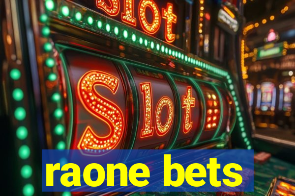 raone bets